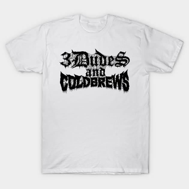 3DCB Goes Black Metal T-Shirt by Eddie_Vegas